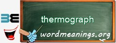 WordMeaning blackboard for thermograph